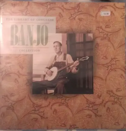 Various - The Library of Congress Banjo Collection