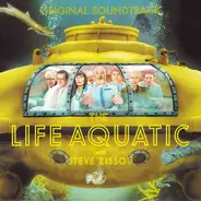David Bowie / Seu Jorge / Devo / Joan Baez a.o. - The Life Aquatic With Steve Zissou Soundtrack