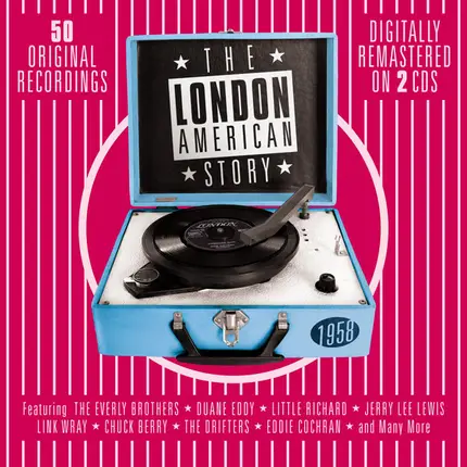 Link Wray, Duane Eddy a.o. - The London American Story 1958
