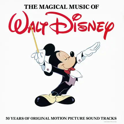Walt Disney - The Magical Music Of Walt Disney