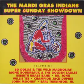 Bo Dollis - The Mardi Gras Indians Super Sunday Showdown