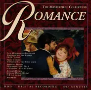 Brahms / Schubert / Bizet / Mendelssohn a.o. - The Masterpiece Collection - Music For Romance