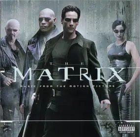 Various Artists - The Matrix: Music From The Motion Picture