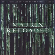 Linkin Park, Marylin Manson, Don Davis a.o. - The Matrix Reloaded: The Album