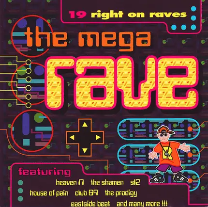 Slipstream / Rage / East Side Beat - The Mega Rave