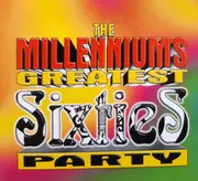 CD - Various - The Millennium's Greatest Sixties Party