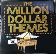 Hugo Winterhalter Orchestra, The Dick Hyman Trio, a.o. - The Million Dollar Themes