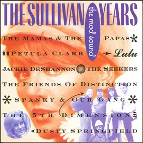 The Mamas And The Papas - The Sullivan Years: The Mod Sound
