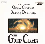 Glinka, Donizetti, Verdi, Smetana a.o. - The Most Popular Opera Choruses - Popular Overtures