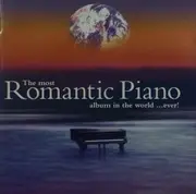 Double CD - Chopin / Grieg / Liszt a.o. - The Most Romantic Piano Album In The World...Ever!