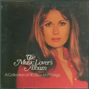 Various - The Music Lover's Album (A Collection Of 30 Beautiful Songs)