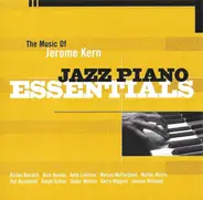Gerry Wiggins, Walter Norris, Cedar Walton, a.o. - The Music Of Jerome Kern - Jazz Piano Essentials