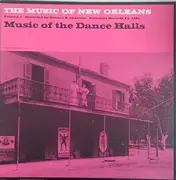LP - Billy & Dee Dee Pierce, Jimmy Clayton a.o. - The Music Of New Orleans Volume 3: Music Of The Dance Halls