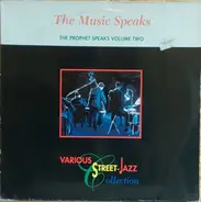 Wise Guys, Gamut Of Crime, Cultured Pearls - The Music Speaks (The Prophet Speaks Volume Two)