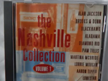 Alan Jackson, Alabama, Pam Tillis, Lonestar - The Nashville Collection (Volume 1)