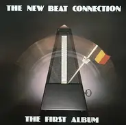The Maxx, Mistix a.o. - The New Beat Connection - The First Album
