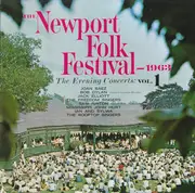 CD - Sam Hinton, Joan Baez & others - The Newport Folk Festival - 1963 (The Evening Concerts: Vol. 1)