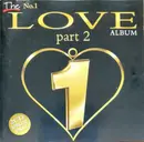 Double CD - Wet Wet Wet, Boyzone, Beautiful South,... - The No. 1 Love Album Part 2