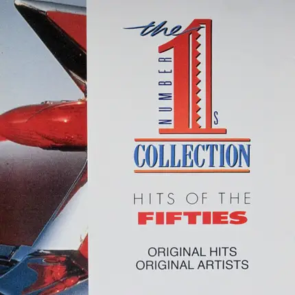 Guy Mitchell, Frankie Laine, Doris Day, a.o. - The Number 1s Collection - Hits Of The Fifties