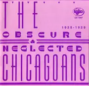 CD - Dud Mecum's Wolverines, Original Wolverines a.o. - The Obscure And Neglected Chicagoans