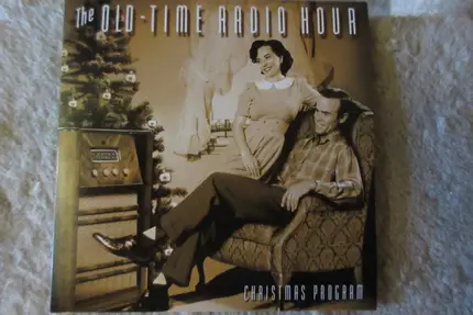 Various - The Old-Time Radio Hour Christmas Program
