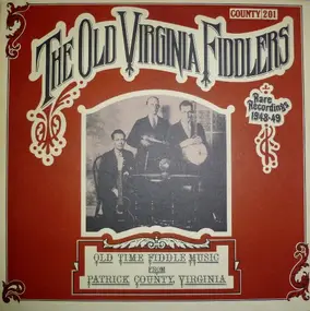 Various Artists - The Old Virginia Fiddlers (Rare Recordings 1948-1949)