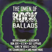 The Cranberries, Oasis, Aerosmith - The Omen Of Rock Ballads