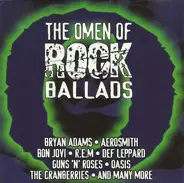 The Cranberries, Oasis, Aerosmith - The Omen Of Rock Ballads