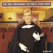 William Warfield, Patti LuPone, Laurence Guittard - The Only Broadway CD You'll Ever Need