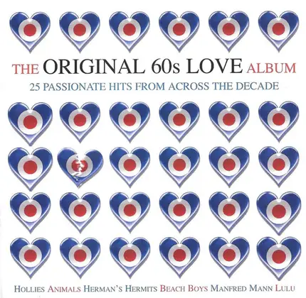 The Animals, Bobby Vee, The Beach Boys - The Original 60s Love Album
