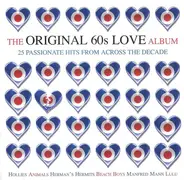 The Animals, Bobby Vee, The Beach Boys - The Original 60s Love Album