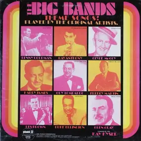 Various Artists - The Original Big Bands Theme Songs! Played By The Original Artists