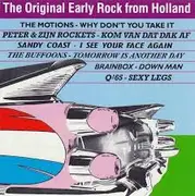 CD - The Motions, Brainbox, Sandy Coast a.o. - The Original Early Rock From Holland