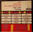 LP - Bill Haley, Al Hibbler, Bobby Helms a.o. - The Original Hit Performances! The Late Fifties