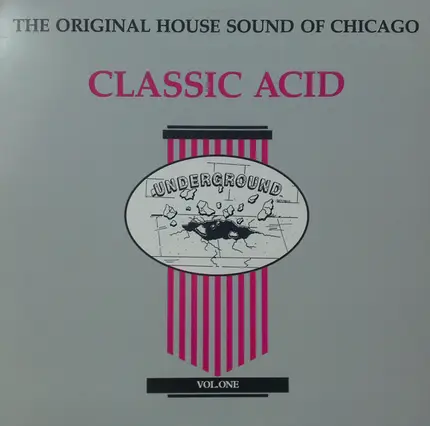 Tyree, Adonis and the Endless Pokers, Fast Eddie,... - The Original House Sound Of Chicago - Classic Acid Vol. 1