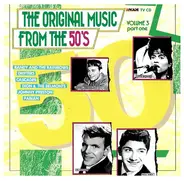 The Cascades, The Drifters & others - The Original Music From The 50's Volume 3 Part One