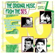 The Cascades, The Drifters & others - The Original Music From The 50's Volume 3 Part One