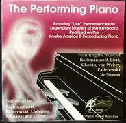 Various - The Performing Piano: Amazing "Live" Performances By Legendary Masters Of The Keyboard Realized On
