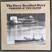 LP - Perry Bradford, Mamie Smith's Jazz Hounds, Johnny Dunn And His Band a.o - The Perry Bradford Story: Pioneer Of The Blues