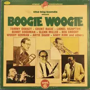 Tommy Dorsey & His Orchestra a.o. - The Pioneers Of Boogie Woogie (Vol. 6)