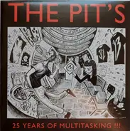 Jimi Ben Band, The Anomalys, Bloodshot Bill - The Pit's: 25 Years Of Multitasking !!!