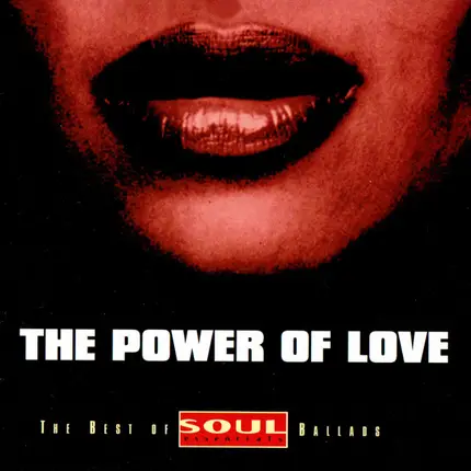 Ralph MacDonald, Bill Withers,Yvonne Elliman a.o. - The Power Of Love (Best Of Soul Essentials Ballads)