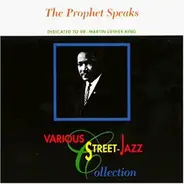 Various - The Prophet Speaks A street- jazz collection
