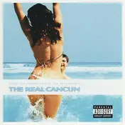 It Takes Two - The Real Cancun (Soundtrack From The Motion Picture)