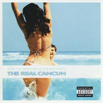 Farther, It Takes Two, Over Seasons - The Real Cancun (Soundtrack From The Motion Picture)