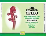 Fournier - The Recorded Cello (The History Of The Cello On Record Volume II)