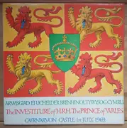 LP - The Prince of Wales - The Recording Of The Investiture Of H.R.H. The Prince Of Wales, Caernarvon Castle 1st July 1969