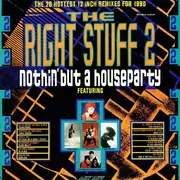 Double LP - Various - The Right Stuff 2 - Nothin' But A Houseparty