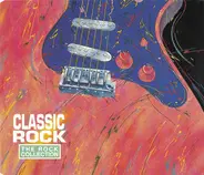 The Doors / The Byrds / The Kinks a.o. - The Rock Collection (Classic Rock)