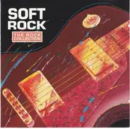 A-Ha,Bonnie Tyler,Air Supply,Rod Stewart,u.a - The Rock Collection: Soft Rock